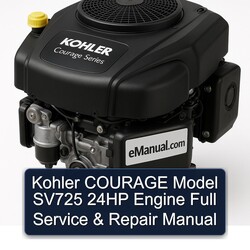 Kohler Courage Series Model SV725 24HP Engine Service Repair Workshop Manual PDF