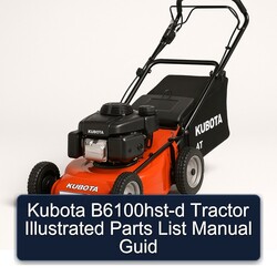Kubota B6100hst-d Tractor Illustrated Guid Parts Catalog PDF