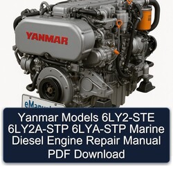 Yanmar Models 6LY2-STE 6LY2A-STP 6LYA-STP Marine Diesel Engine Service Repair Workshop Manual PDF