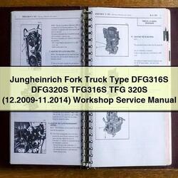 2009-2014 Jungheinrich Fork Truck Type DFG316S DFG320S TFG316S TFG 320S (12. . ) Service Repair Workshop Manual PDF