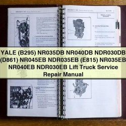Yale (B295) NR035DB NR040DB NDR030DB (D861) NR045EB NDR035EB (E815) NR035EB NR040EB NDR030EB Lift Truck Service Repair Workshop Manual PDF