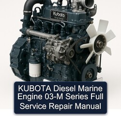 Kubota Diesel Marine Engine 03-M Series Service Repair Workshop Manual PDF