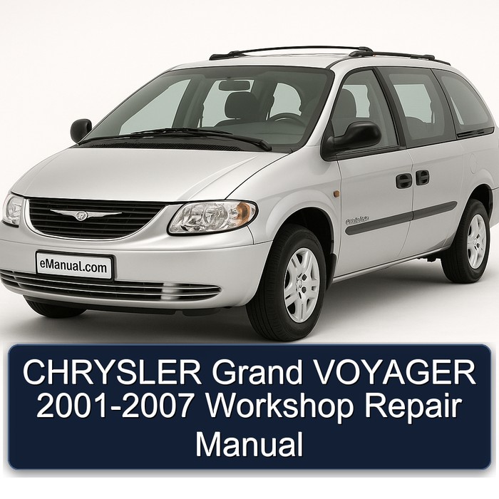 2001-2007 Chrysler Grand Voyager Service Repair Workshop Manual PDF