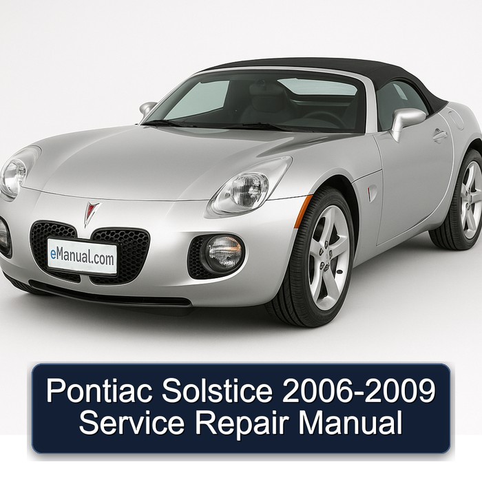 2006-2009 Pontiac Solstice Service Repair Workshop Manual PDF