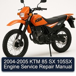 2004-2005 KTM 85 SX 105SX Engine Service Repair Workshop Manual PDF