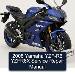 2008 Yamaha YZF Models YZF-R6 Yzfr6x Service Repair Workshop Manual PDF