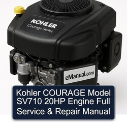 Kohler Courage Series Model SV710 20HP Engine Service Repair Workshop Manual PDF