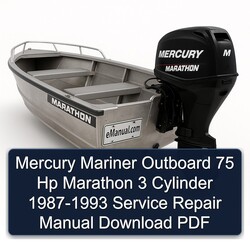 1987-1993 Mercury Mariner Outboard 75 Hp Marathon 3 Cylinder Service Repair Workshop Manual PDF