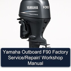 Yamaha Outboard F90 / Service Repair Workshop Manual PDF