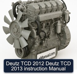2012-2013 Deutz 2013 TCD Instruction Service Repair Workshop Manual PDF