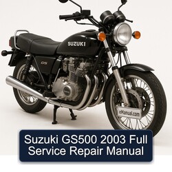 2003 Suzuki GS Series GS500 Service Repair Workshop Manual PDF