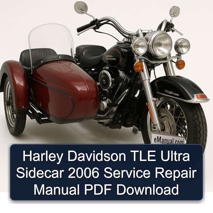 2006 Harley Davidson Ultra TLE Sidecar Service Repair Workshop Manual PDF