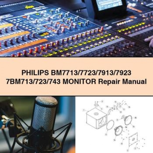 Multimeters Philips Bm7713/7723/7913/7923 7bm713/723/743 Monitor Service Repair Workshop Manual PDF