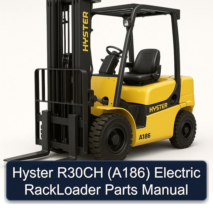 Hyster R30CH (A186) Electric Rackloader Parts Catalog PDF