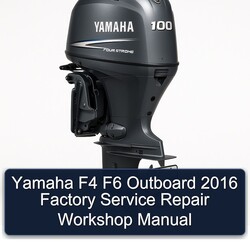 2016 Yamaha F4 F6 Outboard Service Repair Workshop Manual PDF