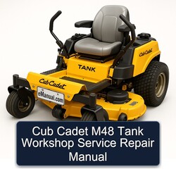 Cub Cadet M48 Tank Service Repair Workshop Manual PDF