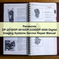 Panasonic Dp-2310/dp-3010/dp-2330/dp-3030 Digital Imaging Systems Service Repair Workshop Manual PDF