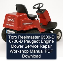 Peugeot Toro Reelmaster 6500-D 6700-D Engine Mower Service Repair Workshop Manual PDF