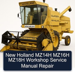 New Holland MZ14H MZ16H MZ18H Service Repair Workshop Manual PDF