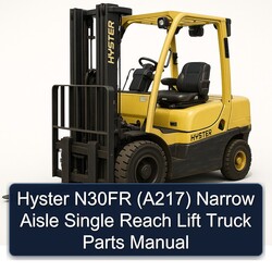Hyster N30FR (A217) Narrow Aisle Single Reach Lift Truck Parts Catalog PDF