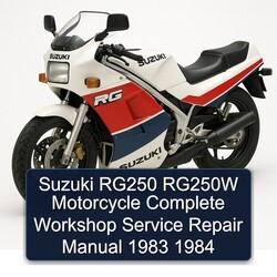 1983-1984 Suzuki RG Series RG250 RG250W Motorcycle Service Repair Workshop Manual PDF
