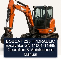 Bobcat 225 Hydraulic Excavator SN 11001-11999 Operation Service Repair Workshop Manual PDF