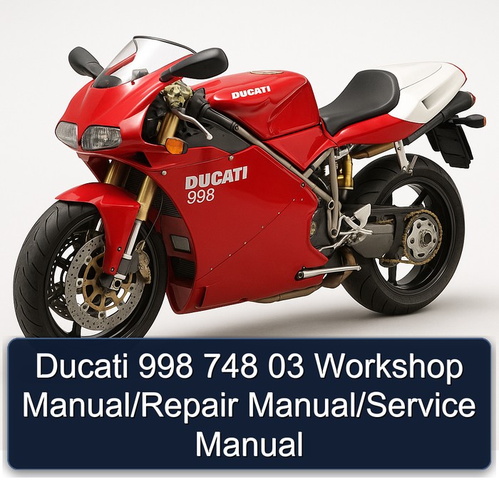 Ducati 998 748 03 Service Repair Workshop Manual PDF