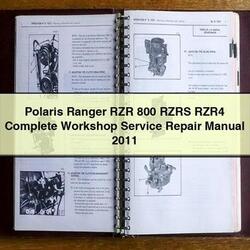 2011 Polaris Ranger RZR 800 Rzrs RZR4 Service Repair Workshop Manual PDF