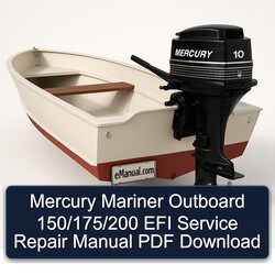 Mercury Mariner Outboard 150/175/200 EFI Service Repair Workshop Manual PDF