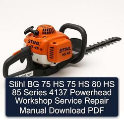 Stihl BG 75 HS 80 85 Series 4137 Powerhead Service Repair Workshop Manual PDF