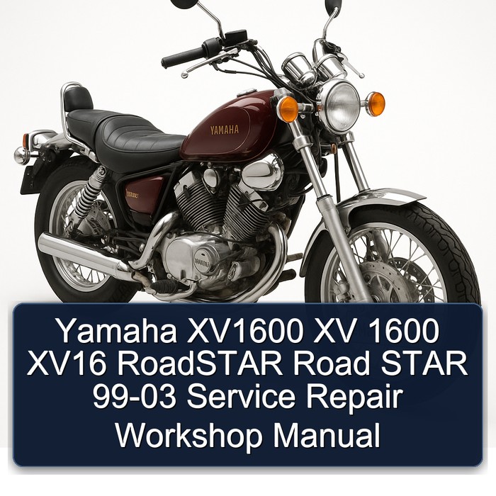 Yamaha 99-03 XV Models XV1600 1600 XV16 Roadstar Road Star Service Repair Workshop Manual PDF