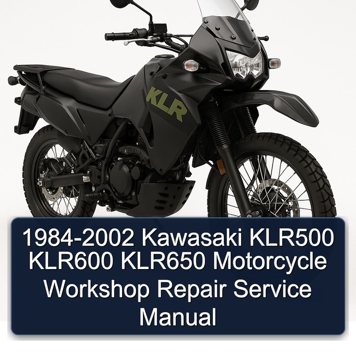 1984-2002 Kawasaki KLR Series KLR500 KLR600 KLR650 Motorcycle Service Repair Workshop Manual PDF