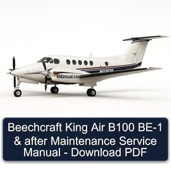 Beechcraft King Air B100 BE-1 After Service Repair Workshop Manual PDF