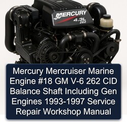 1993-1997 Mercury Mercruiser Marine Engine 18 GM V-6 262 CID Balance Shaft Including Gen Engines Service Repair Workshop Manual PDF
