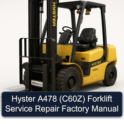 Hyster A478 (C60Z) Forklift C60Z Service Repair Workshop Manual PDF