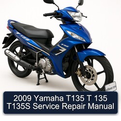 2009 Yamaha T135 T 135 T135S Service Repair Workshop Manual PDF