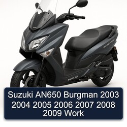 Suzuki AN650 Burgman 2003 2004 2005 2006 2007 2008 2009 Work