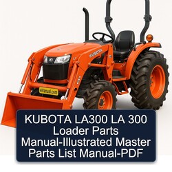 Kubota LA300 LA 300 Loader Parts -illustrated Master Catalog List PDF