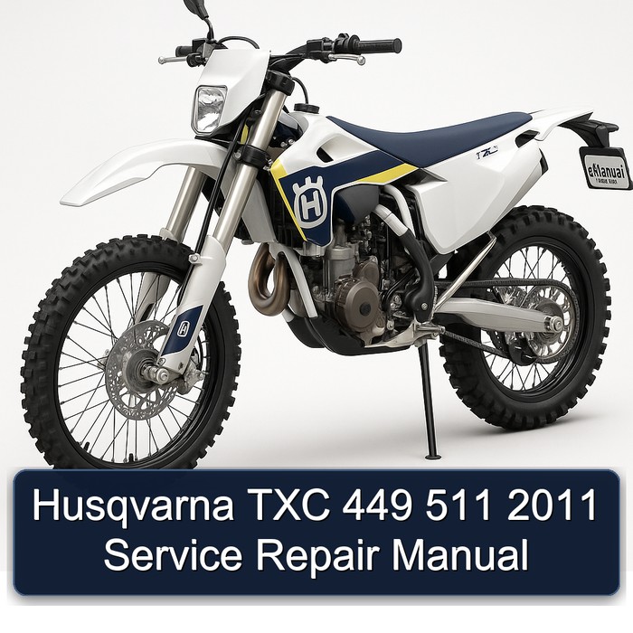 2011 Husqvarna TXC Models 449 511 Service Repair Workshop Manual PDF