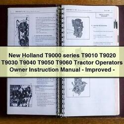 New Holland T9000 Series T9010 T9020 T9030 T9040 T9050 T9060 Tractor Operators Owner Instruction -improved Service Repair Workshop Manual PDF