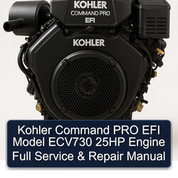Kohler Command Pro EFI Models Model ECV730 25HP Engine Service Repair Workshop Manual PDF