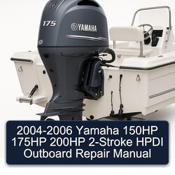 2004-2006 Yamaha 150HP 175HP 200HP 2-stroke Hpdi Outboard Service Repair Workshop Manual PDF