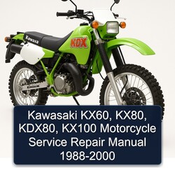 1988-2000 Kawasaki KDX Models Kx60, Kx80, Kdx80, KX100 Motorcycle Service Repair Workshop Manual PDF