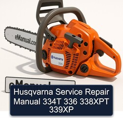 Husqvarna 334T 336 338XPT 339XP Service Repair Workshop Manual PDF