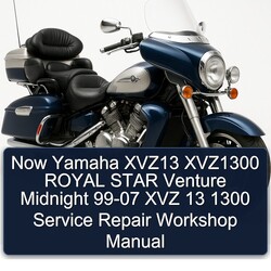 1999-2007 Yamaha Royal Star Venture Now XVZ13 XVZ1300 Midnight Xvz 13 1300 Service Repair Workshop Manual PDF