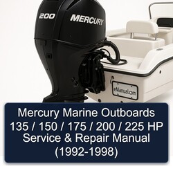 1992-1998 Mercury Marine Outboards 135 / 150 175 200 225 HP ( - ) Service Repair Workshop Manual PDF