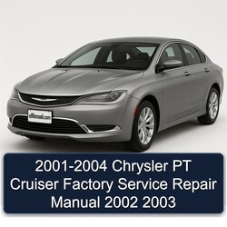 2001-2004 Chrysler PT Cruiser Service Repair Workshop Manual PDF