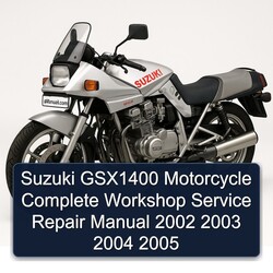 2002-2005 Suzuki GSX Series GSX1400 Motorcycle Service Repair Workshop Manual PDF