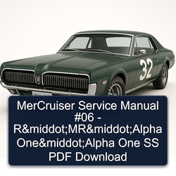 Mercruiser 06 - R Middot;mr Middot;alpha One SS Service Repair Workshop Manual PDF