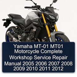 2005-2012 Yamaha MT Series MT-01 MT01 Motorcycle Service Repair Workshop Manual PDF